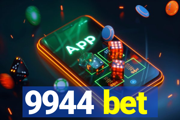 9944 bet